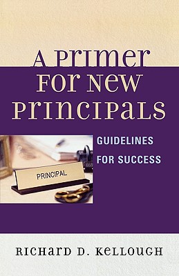 A Primer for New Principals