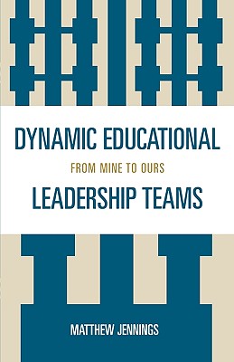 Dynamic Educational Leadership Teams