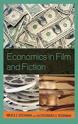 Economics in Film and Fiction