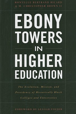 Ebony Towers in Higher Education