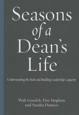 Seasons of a Dean''s Life