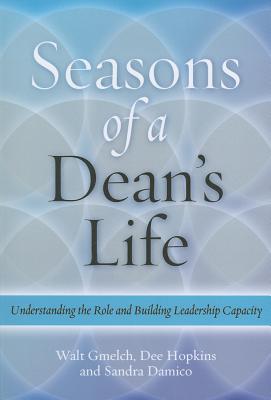 Seasons of a Dean''s Life