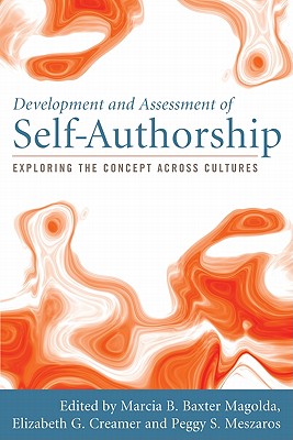 Development and Assessment of Self-Authorship