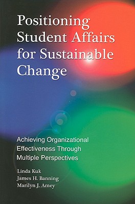 Positioning Student Affairs for Sustainable Change