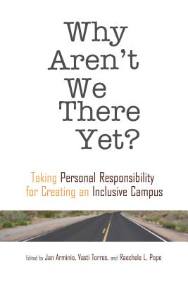 Why Aren''t We There Yet?