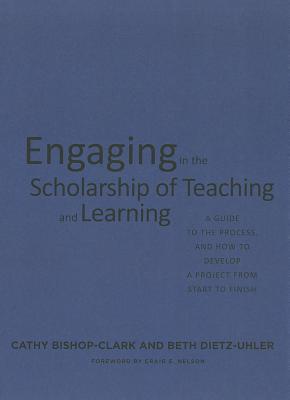 Engaging in the Scholarship of Teaching and Learning