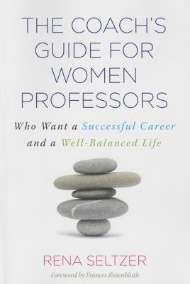 The Coach's Guide for Women Professors