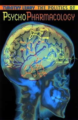 The Politics of Psychopharmacology