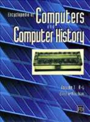 Encyclopedia of Computers and Computer History