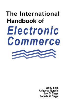 The International Handbook of Electronic Commerce