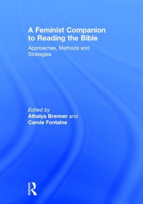 A Feminist Companion to Reading the Bible