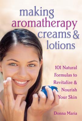 Making Aromatherapy Creams & Lotions