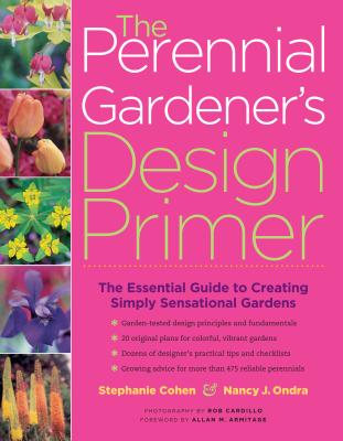 The Perennial Gardener''s Design Primer