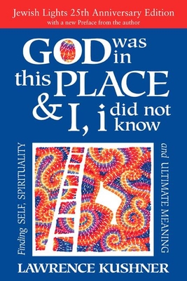 God Was in This Place & I, I Did Not Know—25th Anniversary Ed