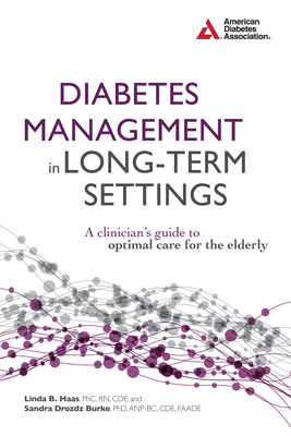 Diabetes Management in Long-Term Settings