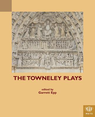 The Towneley Plays