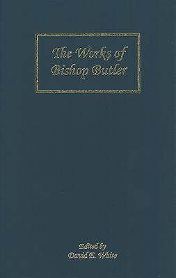 The Works of Bishop Butler