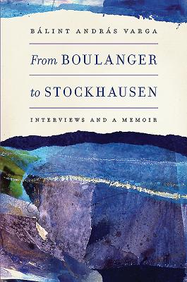 From Boulanger to Stockhausen