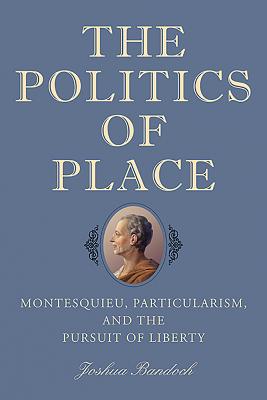 The Politics of Place