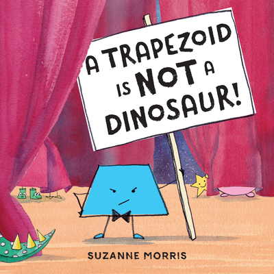 A Trapezoid Is Not a Dinosaur!