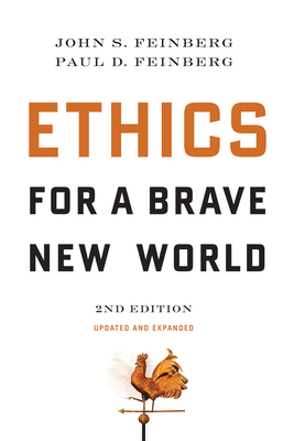 Ethics for a Brave New World, Second Edition