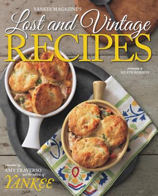 Yankee's Lost & Vintage Recipes