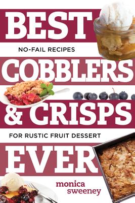 Best Cobblers and Crisps Ever