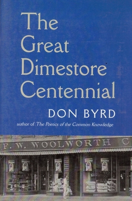 GREAT DIME STORE CENTENNIAL