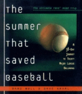 The Summer That Saved Baseball