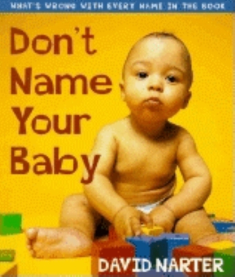 Don't Name Your Baby