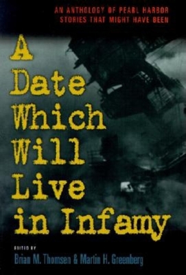 A Date Which Will Live Infamy