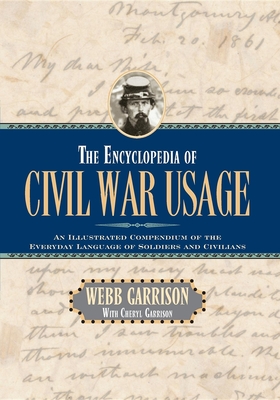 The Encyclopedia of Civil War Usage