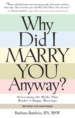 Why Did I Marry You Anyway?