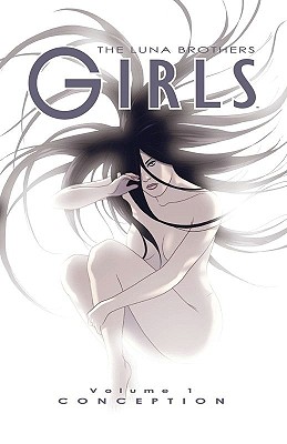 Girls Volume 1: Conception