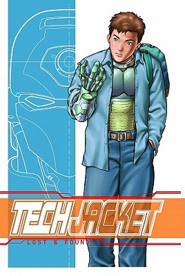 Tech Jacket Volume 1: The Boy From Earth