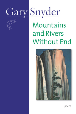 Mountains And Rivers Without End