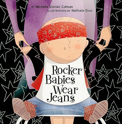 Rocker Babies Wear Jeans