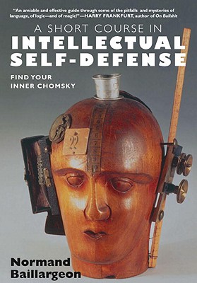 Short Course In Intellectual Self-Defense