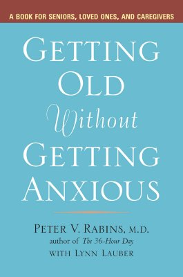 Getting Older without Getting Anxious