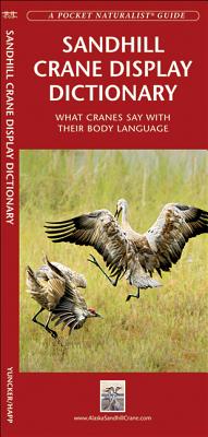 Sandhill Crane Display Dictionary