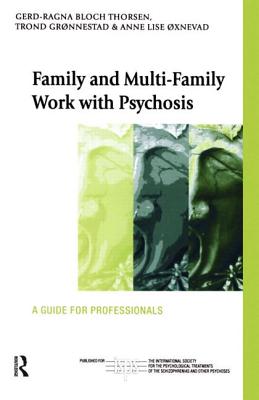 Family and Multi-Family Work with Psychosis