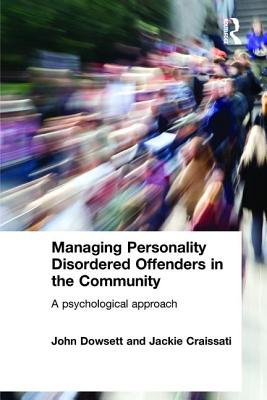 Managing Personality Disordered Offenders in the Community