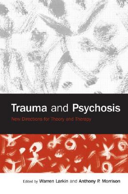 Trauma and Psychosis