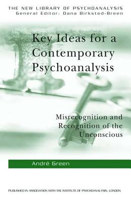 Key Ideas For A Contemporary Psychoanalysis