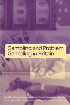 Gambling and Problem Gambling in Britain