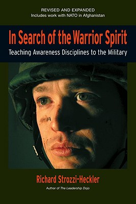 In Search of the Warrior Spirit, Fourth Edition