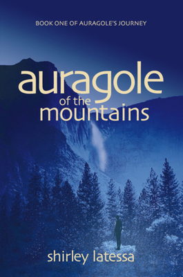 Auragole of the Mountains (Book One)