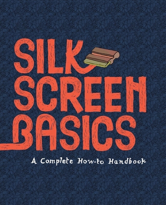 Silkscreen Basics