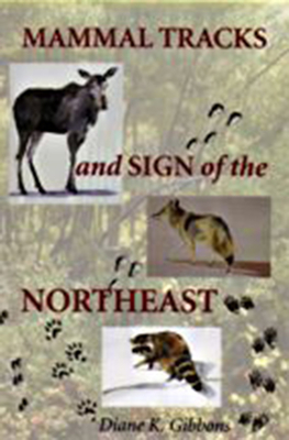 Mammal Tracks and Sign of the Northeast