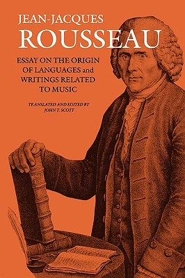 Essay on the Origin of Languages and Writings Related to Music